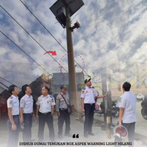Dinas Perhubungan (Dishub) Kota Dumai Menemukan Hilangnya Box Aspek Lampu Untuk Warning light